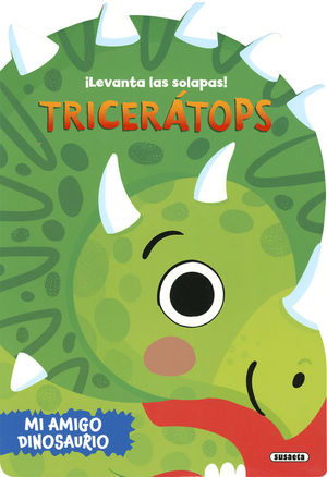 TRICERATOPS (MI AMIGO DINOSAURIO)