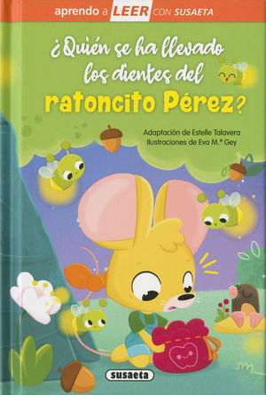 �QUI�N SE HA LLEVADO LOS DIENTES DEL RATONCITO P�REZ?