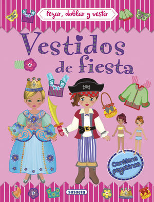PEGAR, DOBLAR Y VESTIR: VESTIDOS DE FIESTA