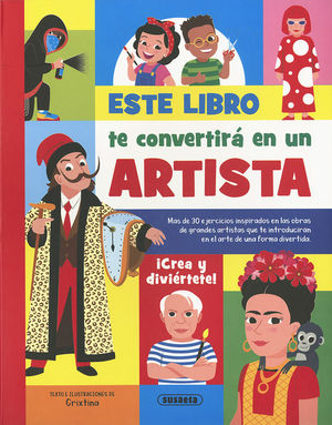 ESTE LIBRO TE CONVERTIR� EN UN ARTISTA