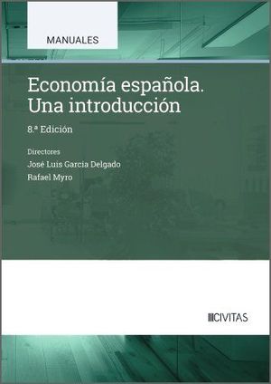 ECONOM�A ESPA�OLA. UNA INTRODUCCI�N