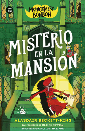 MONTGOMERY BONBON 3. MISTERIO EN LA MANSI�N