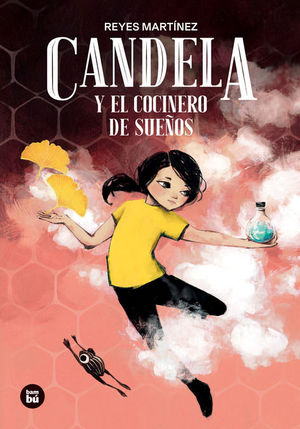 CANDELA Y EL COCINERO DE SUE�OS