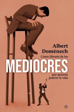CMO LIBRARTE DE LOS MEDIOCRES QUE QUIEREN JODERTE LA VIDA