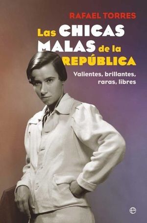LAS CHICAS MALAS DE LA REPUBLICA