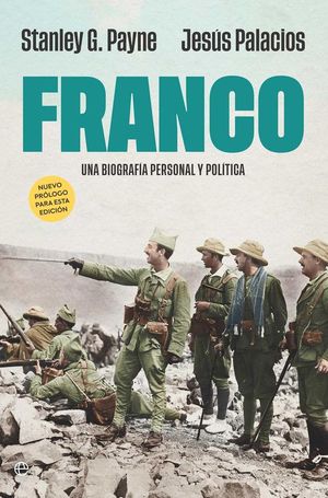 FRANCO. UNA BIOGRAFA PERSONAL Y POLTICA