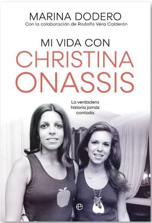 MI VIDA CON CHRISTINA ONASSIS