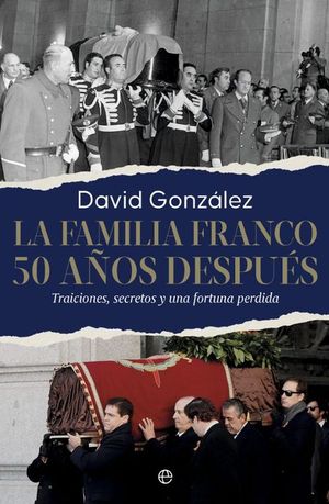 LA FAMILIA FRANCO. 50 AOS DESPUS
