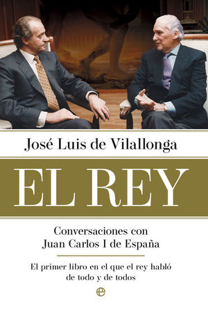 EL REY. CONVERSACIONES CON JUAN  CARLOS I DE ESPA�A