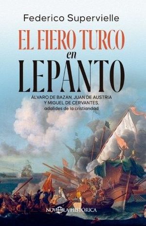 EL FIERO TURCO EN LEPANTO