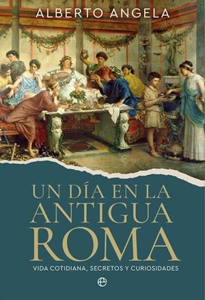 UN D�A EN LA ANTIGUA ROMA