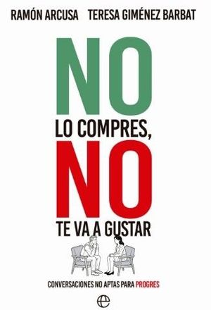 NO LO COMPRES, NO TE VA A GUSTAR