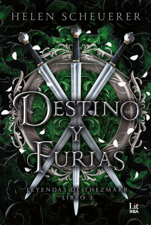 DESTINO Y FURIAS (LEYENDAS DE THEZMARR 3)