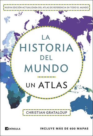 LA HISTORIA DEL MUNDO. UN ATLAS