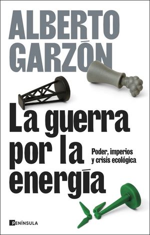 LA GUERRA POR LA ENERG�A