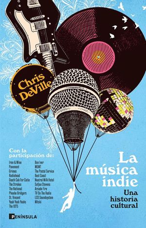 LA M�SICA INDIE. UNA HISTORIA CULTURAL
