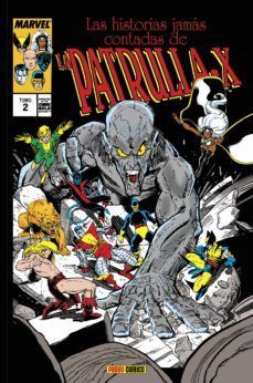 MARVEL GOLD LAS HISTORIAS JAMAS CONTADAS DE LA PATRULLA-X. TOMO 2