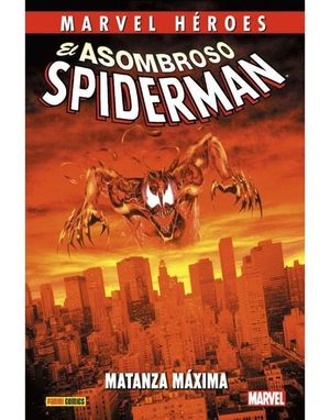 MARVEL HROES 105 EL ASOMBROSO SPIDERMAN. MATANZA MXIMA 7