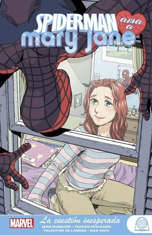 SPIDERMAN AMA A MARY JANE 02: LA CUESTIN INESPERADA