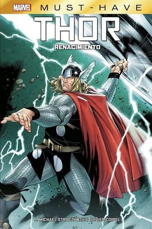 MARVEL MUST HAVE: THOR RENACIMIENTO