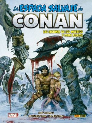 LA ESPADA SALVAJE DE CONAN 12: LAS LEGIONES DE LOS MUERTOS Y OTROS RELATOS