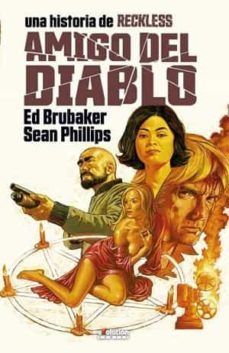RECKLESS 2: AMIGO DEL DIABLO