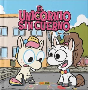 EL UNICORNIO SIN CUERNO