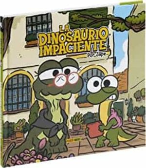 LA DINOSAURIO IMPACIENTE