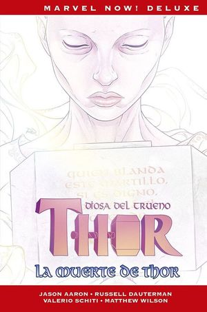 THOR DE JASON AARON 6. LA MUERTE DE THOR