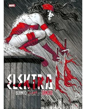 ELEKTRA: BLANCO NEGRO Y SANGRE