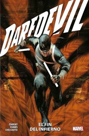 DAREDEVIL, 4: EL FIN DEL INFIERNO