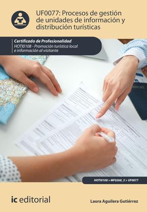 PROCESOS DE GESTI�N DE UNIDADES DE INFORMACI�N Y DISTRIBUCI�N TUR�STICAS. HOTI01