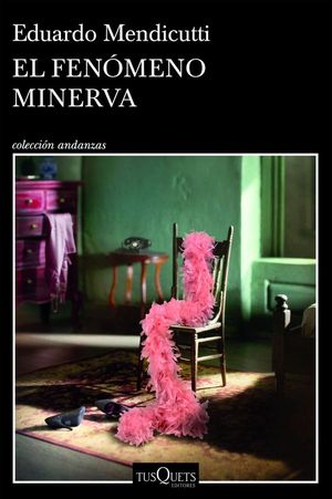 EL FENOMENO MINERVA