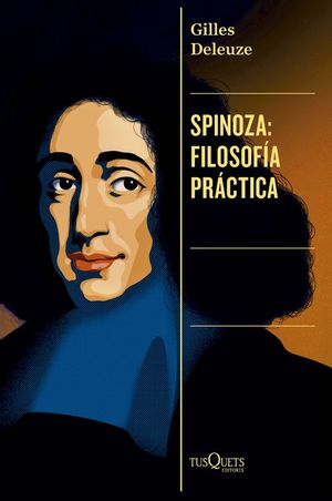 SPINOZA: FILOSOFIA PRACTICA