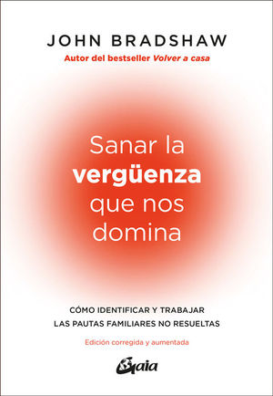 SANAR LA VERGUENZA QUE NOS DOMINA