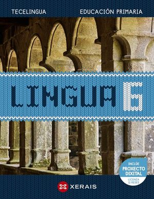 LINGUA 6. EDUCACI�N PRIMARIA. PROXECTO TECELINGUA