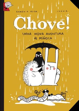CHOVE!: UNHA NOVA AVENTURA DE MIOCA