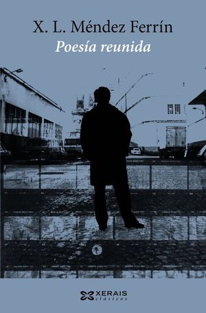 POES�A REUNIDA DE X. L. M�NDEZ FERR�N