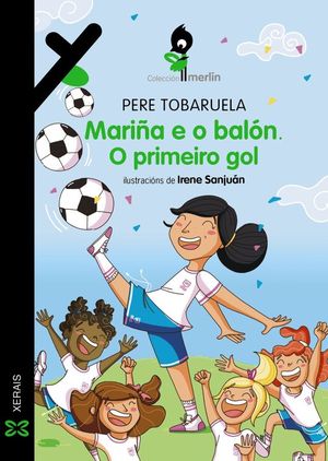 MARI�A E O BALON. O PRIMEIRO GOL