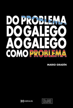 DO PROBLEMA DO GALEGO