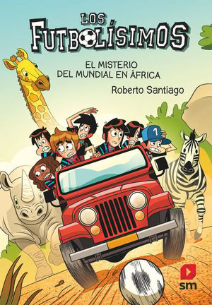 LOS FUTBOLISIMOS 22. EL MISTERIO DEL MUNDIAL EN �FRICA