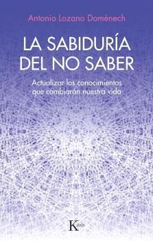 LA SABIDURA DEL NO SABER