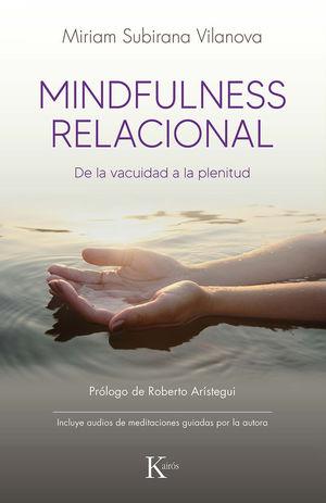 MINDFULNESS RELACIONAL. DE LA VACUIDAD A LA PLENITUD