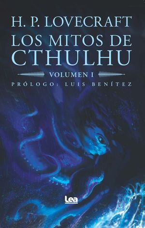 LOS MITOS DE CTHULHU, VOLUMEN I