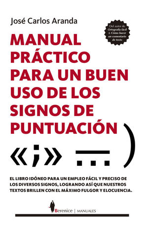 MANUAL PRCTICO PARA UN BUEN USO DE LOS SIGNOS DE PUNTUACIN