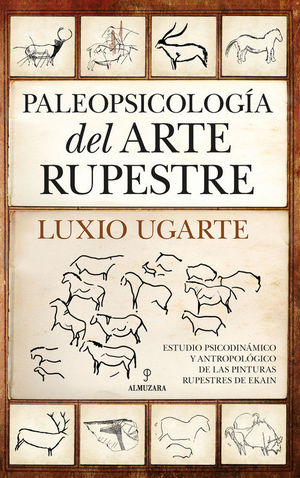 PALEOPSICOLOGIA DEL ARTE RUPESTRE