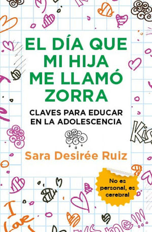 EL DA QUE MI HIJA ME LLAM ZORRA
