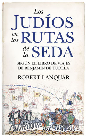 LOS JUDOS EN LAS RUTAS DE LA SEDA