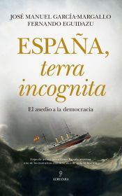 ESPAA, TERRA INCOGNITA: EL ASEDIO A LA DEMOCRACIA