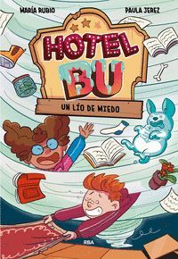 HOTEL BU 2: UN LIO DE MIEDO